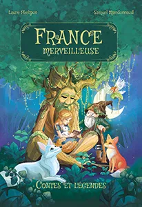 Album Merveilles de France  - Contes et Légendes